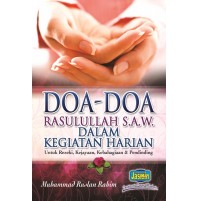 DOA-DOA RASULULLAH SAW DALAM KEGIATAN HARIAN